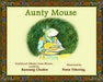 Aunty Mouse by Kunzang Choden - Druksell.com